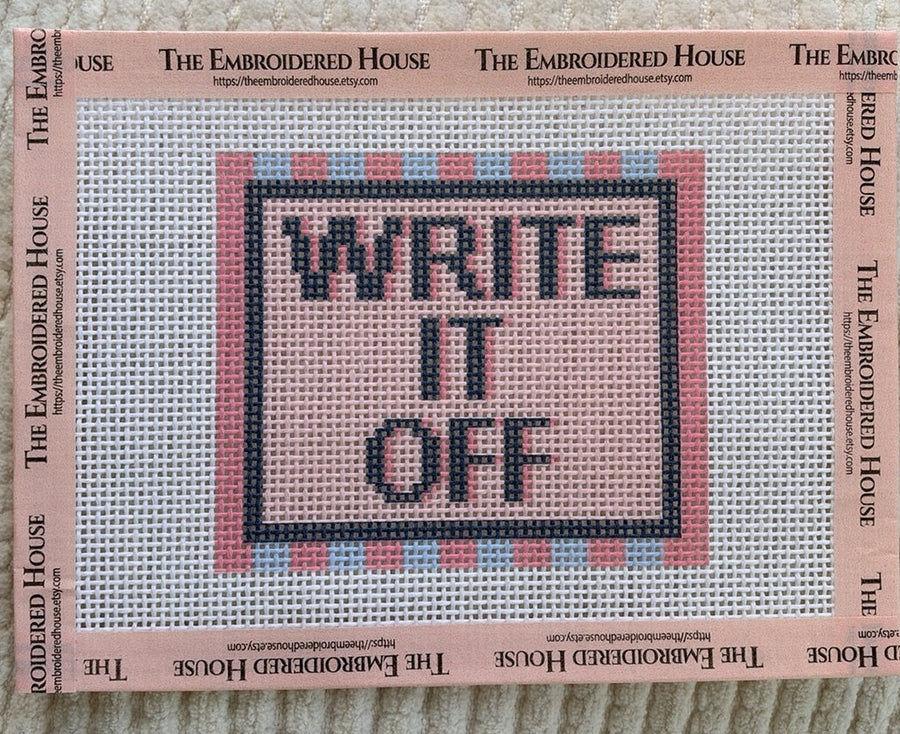 Write It Off — Printed Needlepoint Canvas
